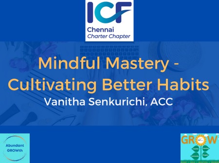 Mindful Mastery – Cultivating Better Habits
